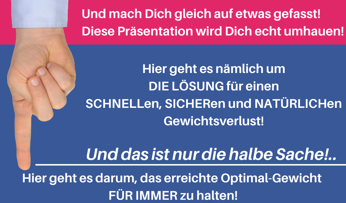 Höre auf mit Diäten – nutze diese NATÜRLICHE Lösung und lebe endlich dein Optimal-Gewicht. Mehr erfahren...